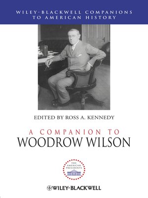 cover image of A Companion to Woodrow Wilson